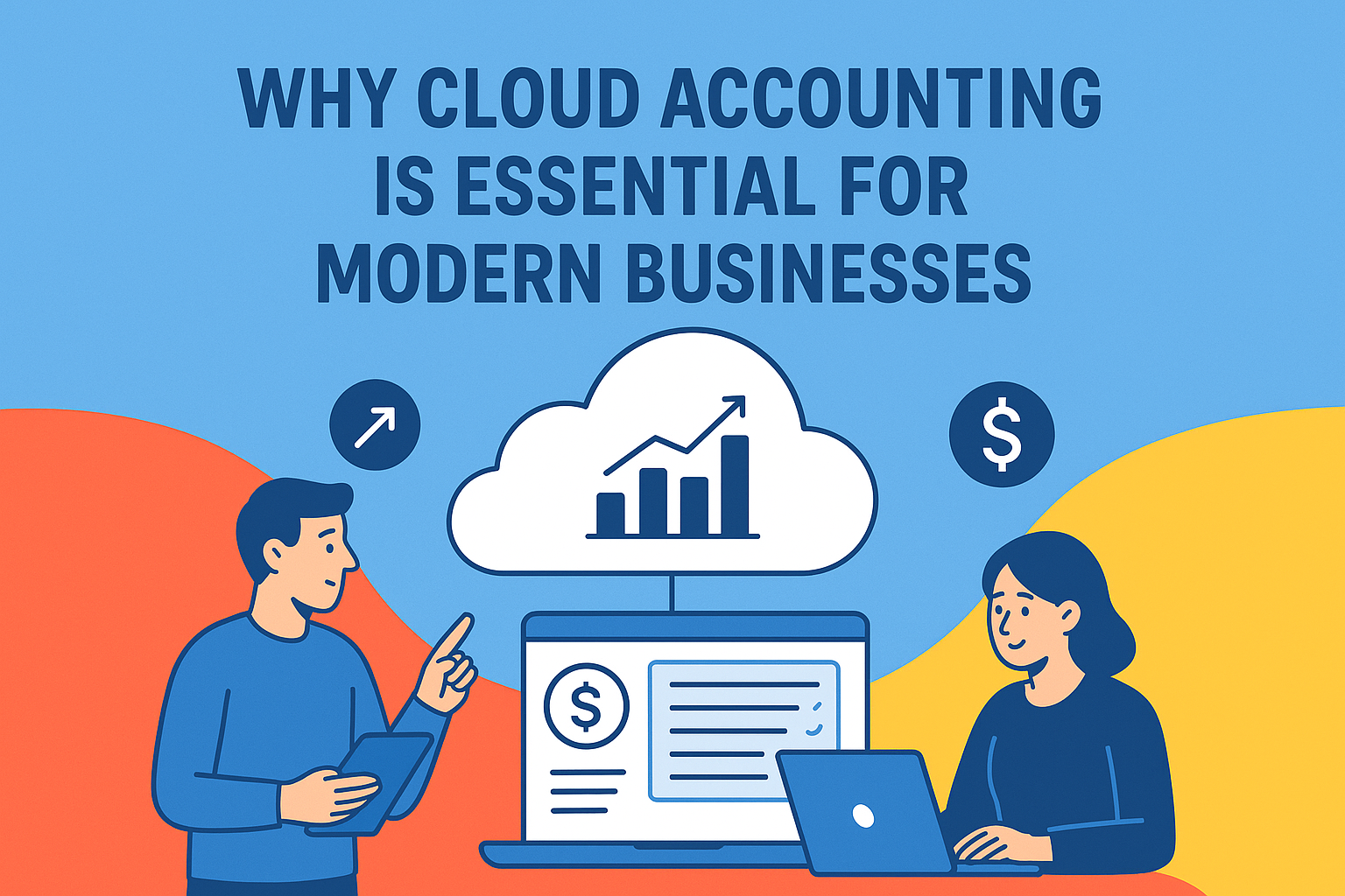 Colorful rectangular infographic showing two people using cloud-based accounting tools, with a cloud icon displaying financial growth charts and the title 'Why Cloud Accounting Is Essential for Modern Businesses' in bold text.